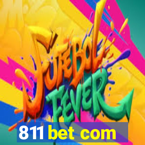 811 bet com